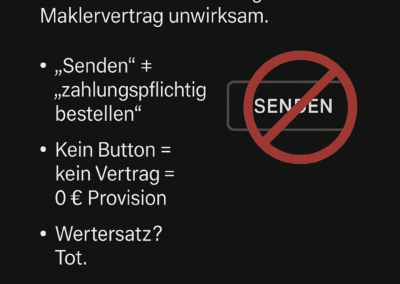 Praxisgeschichte Nr. 1: Der Klick, der 29.303,75 € pulverisierte – und warum Makler jetzt Buttons fürchten müssen